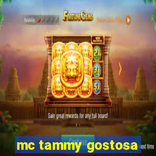 mc tammy gostosa